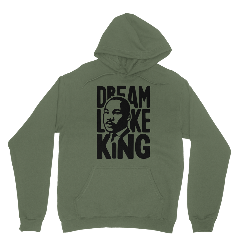 DREAM LIKE MLK HOODIE