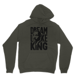 DREAM LIKE MLK HOODIE