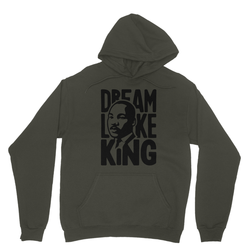 DREAM LIKE MLK HOODIE