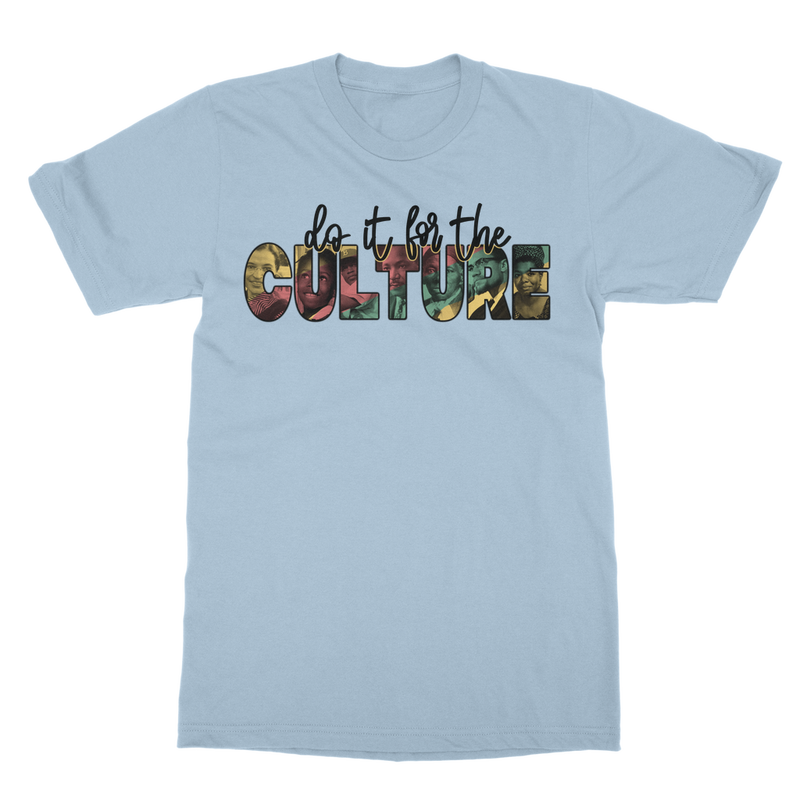do-it-for-the-culture-t-shirt