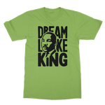 DREAM LIKE MLK T SHIRT