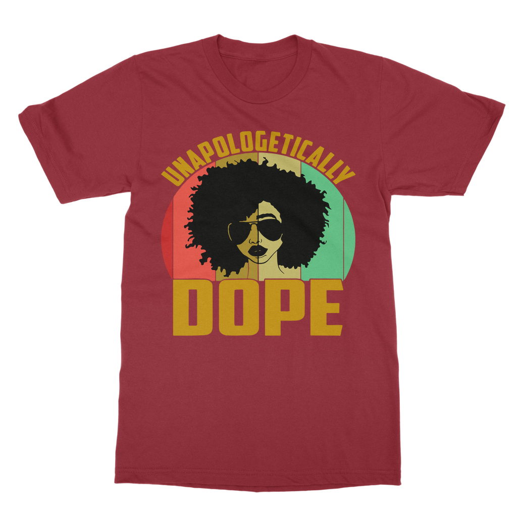 unapologetically dope shirt