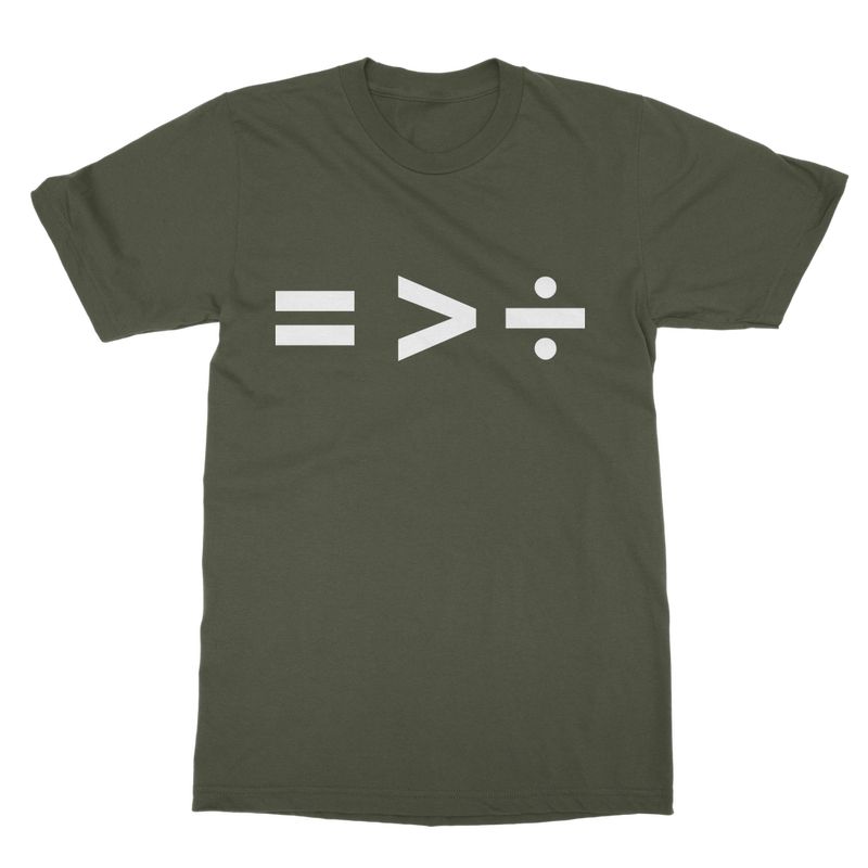 equality is greater than division shirt