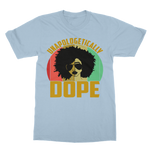unapologetically dope shirt